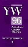 English Association, Peter Mcgowan Kitson, KITSON PETER MCGOWAN KATE, English Association The, The English Association, Peter Kitson... - Year''s Work in Critical and Cultural Theory