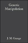J. M. Grange, A. Fox, K. R. Fox, J. Grange, J. M. Grange, N. Morgan... - Genetic Manipulation