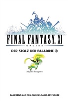 Miyabi Hasegawa - Final Fantasy XI Online - 10: Der Stolz der Paladine. Teil 3