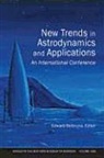 Edward Belbruno, Edward Belbruno - New Trends in Astrodynamics and Applications