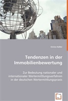 Enrico Keller - Tendenzen in der Immobilienbewertung