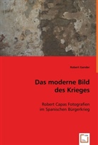 Robert Gander - Das moderne Bild des Krieges