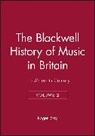 Bray, Roger Bray, Roger (Lancaster University) Bray - The Blackwell History of Music in Britain, Volume 2