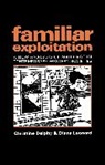 C Delphy, Christine Delphy, Christine (Centre de National de La Recherche Scientifique Delphy, Diana Leonard - Familiar Exploitation