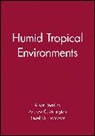 Millington, Andrew C. Millington, Andrew C. (University of Leicester) Millington, Reading, Aj Reading, Alison Reading... - Humid Tropical Environments