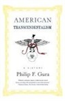 Philip F Gura, Philip F. Gura - American Transcendentalism