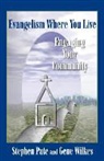 Stephen Pate, Gene Wilkes - Evangelism Where You Live