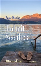 Beate Maxian - Tod mit Seeblick