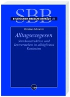 Christian Schramm - Alltagsexegesen