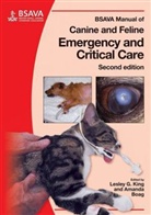 Amanda Boag, Lesley King, Lesley G. King, Amanda Boag, Lesley G. King - BSAVA Manual of Canine and Feline Emergency and Critical Care
