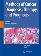 A Hayat, M A Hayat, M. A. Hayat - Methods of Cancer Diagnosis, Therapy and Prognosis