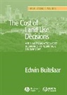 E Buitelaar, Edwin Buitelaar, Edwin (Radboud University Nijmegen) Buitelaar, Buitelaar Edwin - Cost of Land Use Decisions