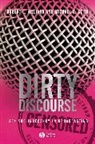 Hilliard, Rl Hilliard, Robert Hilliard, Robert L. Hilliard, Robert L. (Emerson College) Hilliard, Robert L. (Emerson College) Keith Hilliard... - Dirty Discourse