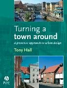 A. C. Hall, Anthony Hall, Anthony (Adjunct Professor Hall, T Hall, Hall Anthony - Turning a Town Around
