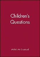M Chouinard, Michelle M Chouinard, Michelle M. Chouinard - Children''s Questions