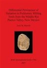J. Murrell, Jesse B. Murrell - Differential Persistence of Variation in Prehistoric Milling Tools from the Middle Rio Puerco Valley, New Mexico