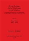 John Carman, Roger White, John Carman, Roger White - World Heritage