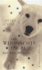 Petra Schier - Ein Weihnachtsengel auf vier Pfoten