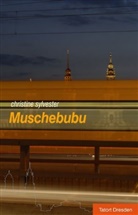 Christine Sylvester - Muschebubu