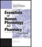 Pascal Dennis, Laurie Kelly McCorry, Laurie Kelly (Bunker Hill Community Colle Mccorry, Laurie Kelly (Bunker Hill Community College McCorry, McCorry Laurie Kelly - Essentials of Human Physiology for Pharmacy