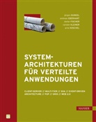 Jürgen Dunkel, Andreas Eberhart, Stefan Fischer, Carsten Kleiner, Arne Koschel - Systemarchitekturen für Verteilte Anwendungen