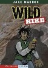 Jake Maddox, Jake/ Tiffany Maddox, Sean Tiffany - Wild Hike