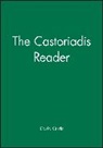 Cornelius Castoriadis, CURTIS, Rebecca Ed Curtis, Rebecca Ed. Curtis, David Curtis, David Ames Curtis - The Castoriadis Reader