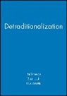 Heelas, Lash, Scott Lash, Morris, Paul Morris, Paul Heelas... - Detraditionalization