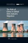 Dr. Lu Haitian, Haitian Lu, Haitian (Hong Kong Polytechnic University Lu - Role of China in Global Dirty Industry Migration