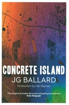J Ballard, J. G. Ballard, James Gr. Ballard, James Gr.                     10000041041 Ballard - Concrete Island