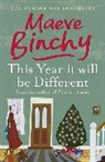 Maeve Binchy - This year it will be different