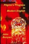 John Bunyan - Pilgrim's Progress in Modern English
