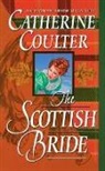 Catherine Coulter - The Scottish Bride