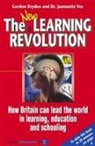 Dryden, Gordon Dryden, Gordon Vos Dryden, Gordon Voss Dryden, Jeannette Vos, Jeannette Voss - New Learning Revolution 3rd Edition