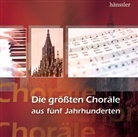 Das Solistenensemble, Gerhar Schnitter, Gerhard Schnitter - Die größten Choräle aus fünf Jahrhunderten, 2 Audio-CDs (Hörbuch)