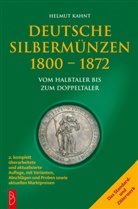 Helmut Kahnt - Deutsche Silbermünzen 1800-1872