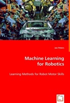 Jan Peters - Machine Learning for Robotics