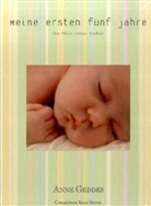 Anne Geddes - Meine ersten fünf Jahre