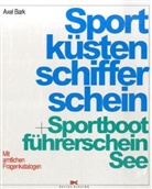 Axel Bark - Sportküstenschifferschein + Sportbootführerschein See