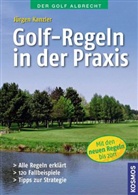 Jürgen Kanzler - Golf-Regeln in der Praxis