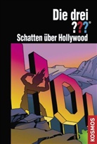 Astrid Vollenbruch, Silvia Christoph - Die drei Fragezeichen - Bd.128: Die drei ???, Schatten über Hollywood