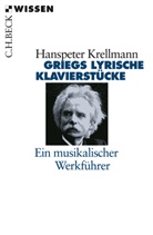 Hanspeter Krellmann - Griegs lyrische Klavierstücke