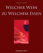 Joanna Simon - Welcher Wein zu welchem Essen?