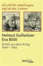 Bildt, Eva Bildt, Gollwitze, Helmu Gollwitzer, Helmut Gollwitzer, Künze... - Ich will Dir schnell sagen, daß ich lebe, Liebster