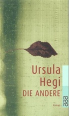 Ursula Hegi - Die Andere