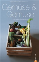 Delphine de Montalier, Lasceve, Montalie, Charlotte Lasceve, Charlotte Lascève - Gemüse & Gemüse