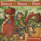 Doretta Groenendyk, Shannon Murray, Doretta Groenendyk - Bounce and Beans and Burn