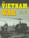 Ian Westwell - The Vietnam War: 1964-1975