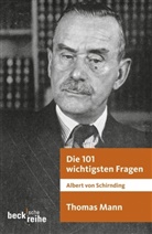 Albert von Schirnding - Thomas Mann