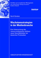Gerrit Karalus - Wachstumsstrategien in der Medienbranche